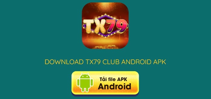 Hướng dẫn tải game TX79 về điện thoại