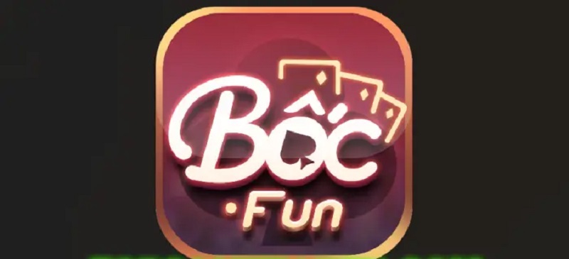 Giới thiệu về Boc Fun